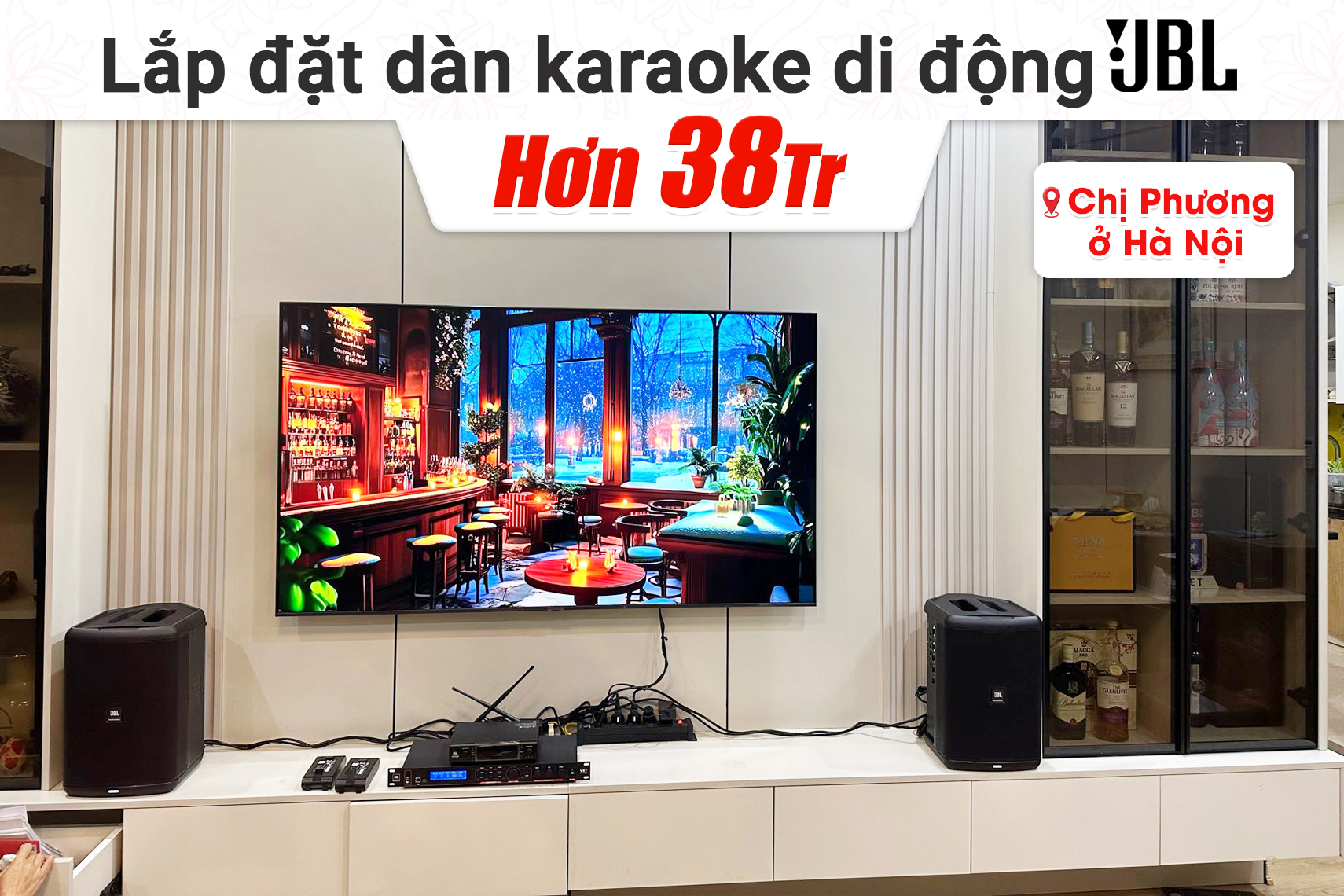 Lắp đặt dàn karaoke JBL hơn 38tr cho chị Phương tại Hà Nội