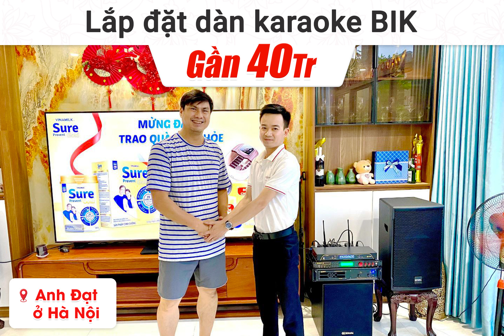 Lắp đặt dàn karaoke BIK gần 40tr cho anh Đạt tại Hà Nội