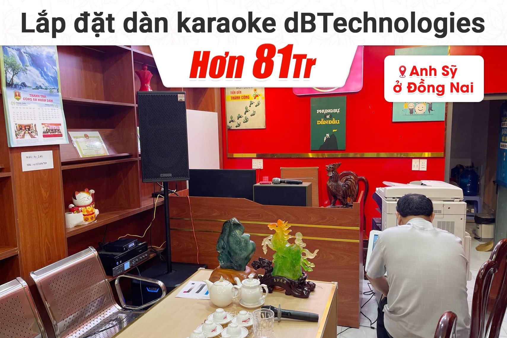 Lắp đặt dàn karaoke dBTechnologies hơn 81tr cho anh Sỹ tại Đồng Nai