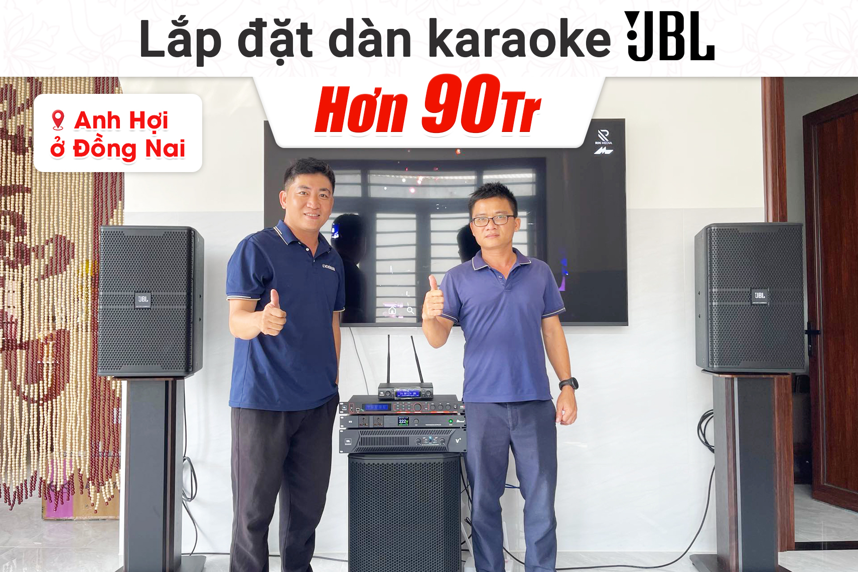 Lắp đặt dàn karaoke JBL hơn 90tr cho anh Hợi tại Đồng Nai