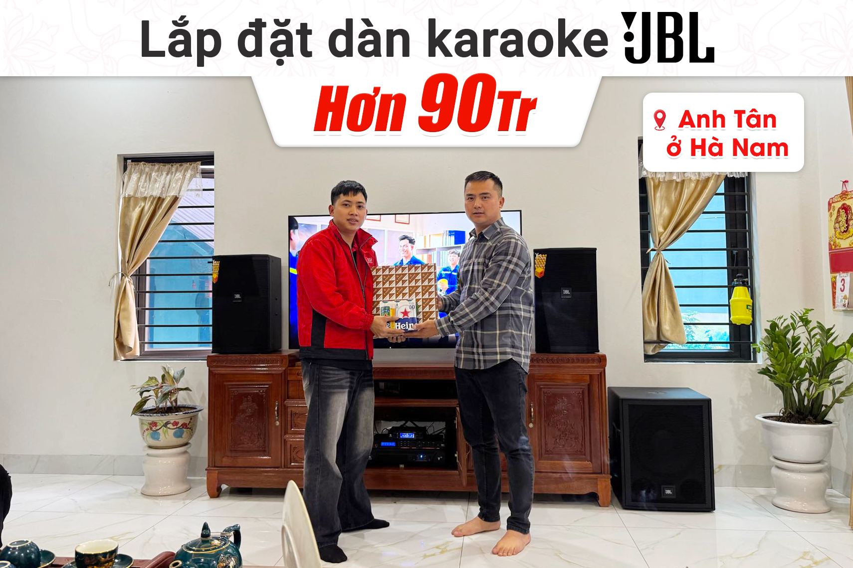 Lắp đặt dàn karaoke JBL hơn 90tr cho anh Tân ở Hà Nam