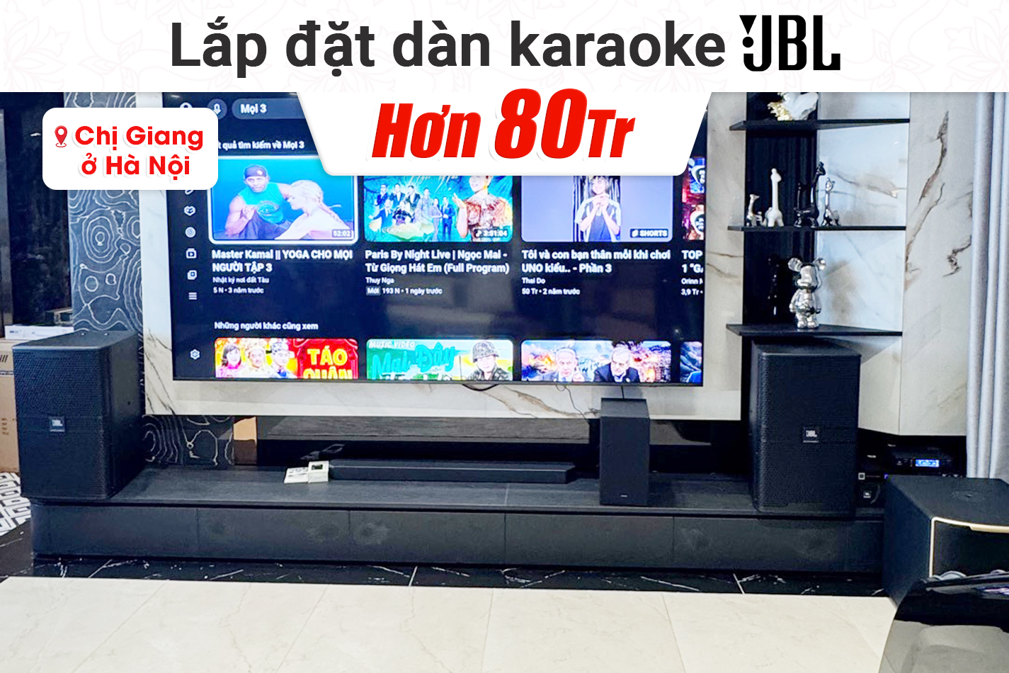 Lắp đặt dàn karaoke JBL hơn 80tr cho chị Giang tại Hà Nội