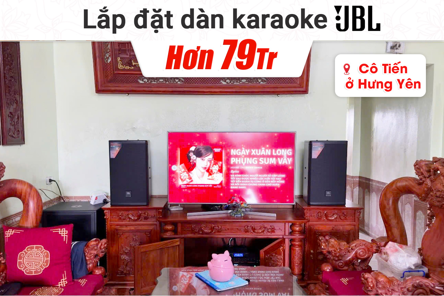 Lắp đặt dàn karaoke JBL hơn 79tr cho cô Tiến tại Hưng Yên