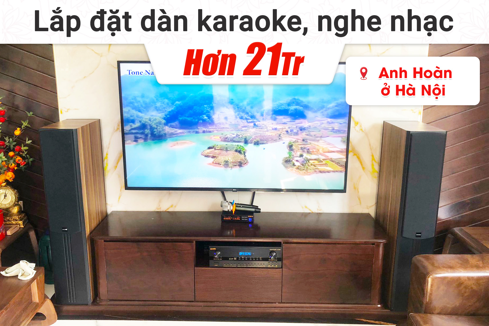 Lắp đặt phòng karaoke, nghe nhạc hơn 21tr cho anh Hoàn tại Hà Nội (Paramax D88 Limited, BJ-A88, BJ-U100)