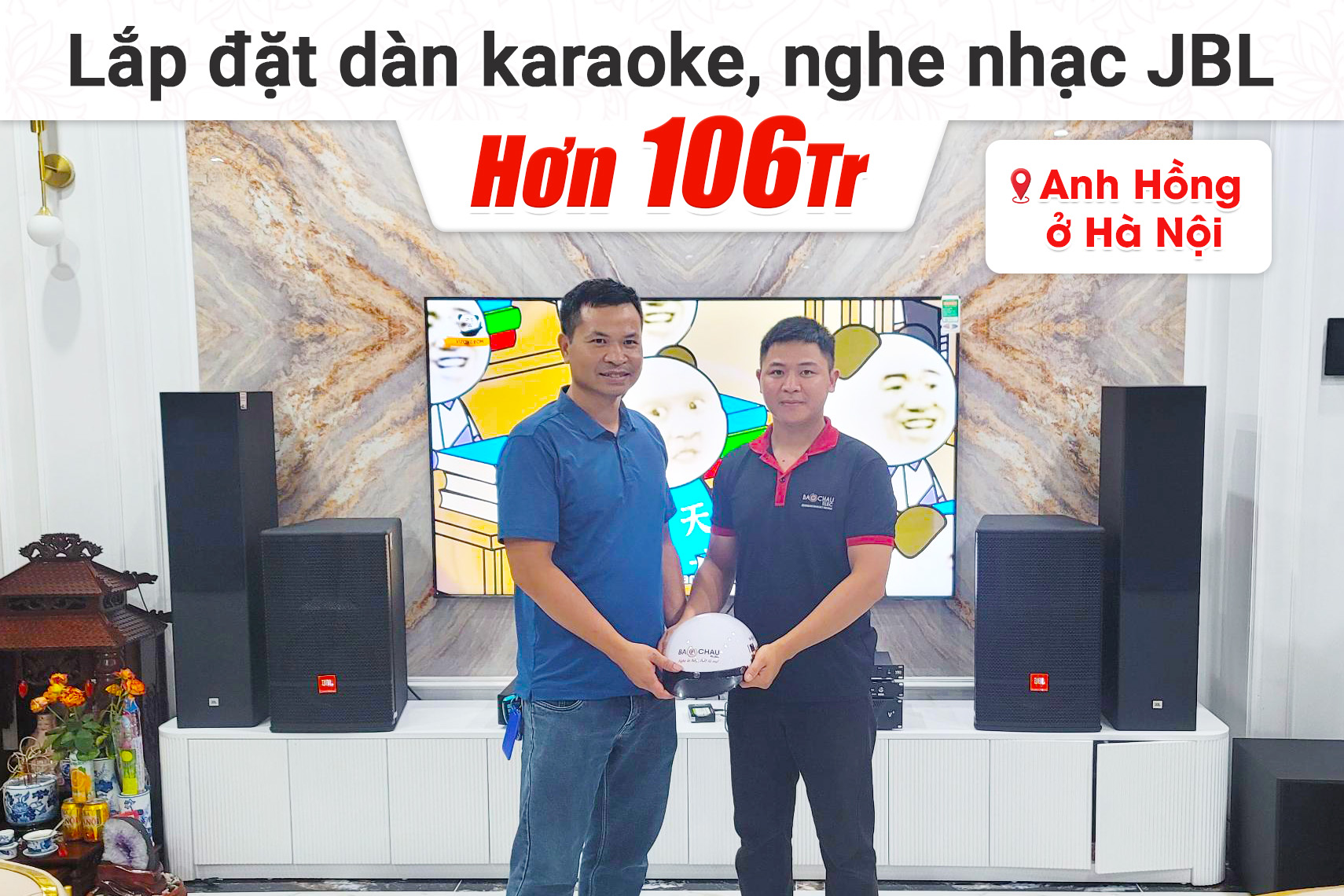Lắp đặt dàn karaoke, nghe nhạc hơn 106tr cho anh Hồng tại Hà Nội