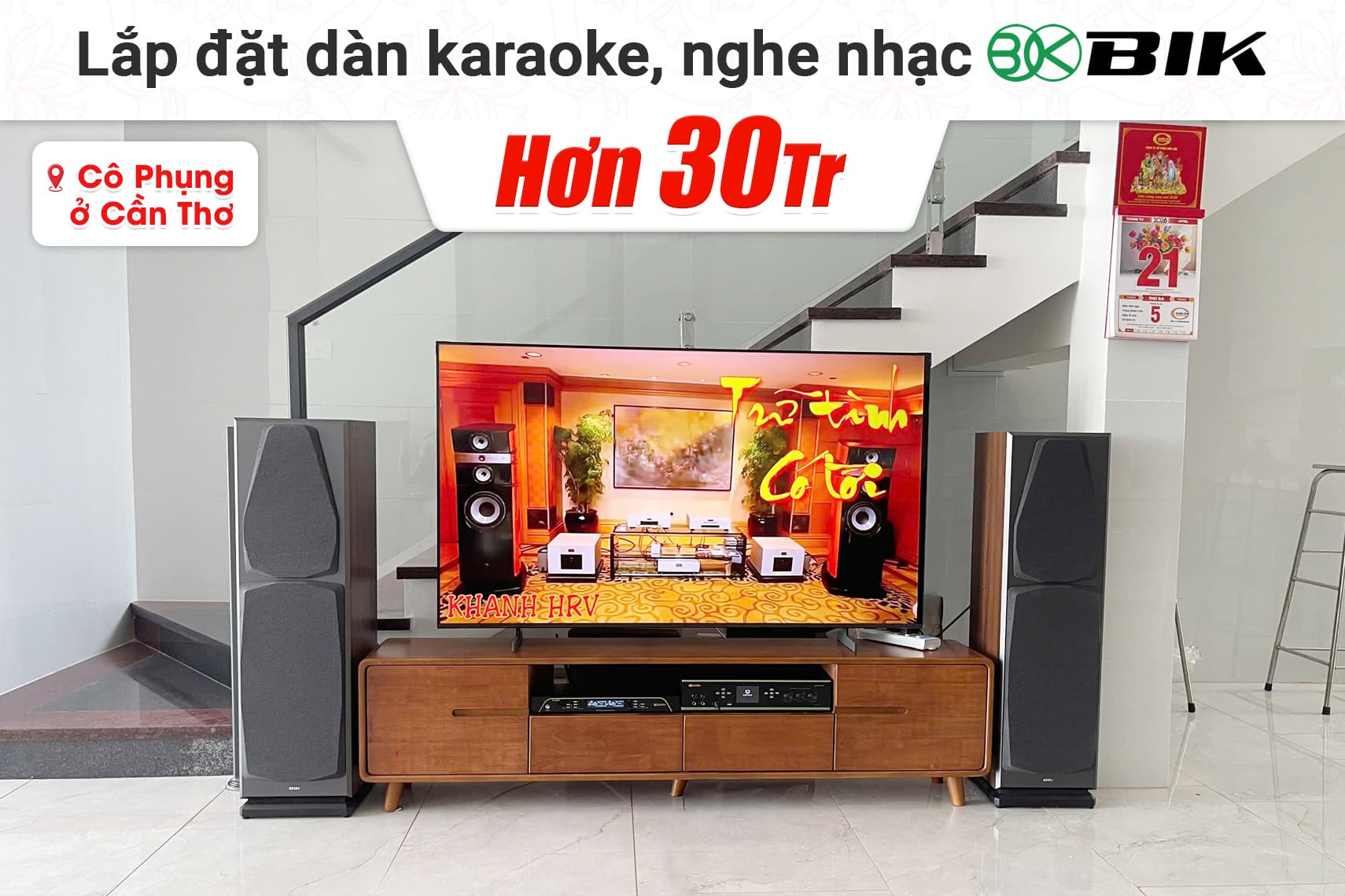 Lắp đặt dàn karaoke, nghe nhạc BIK hơn 30tr cho cô Phụng tại Cần Thơ