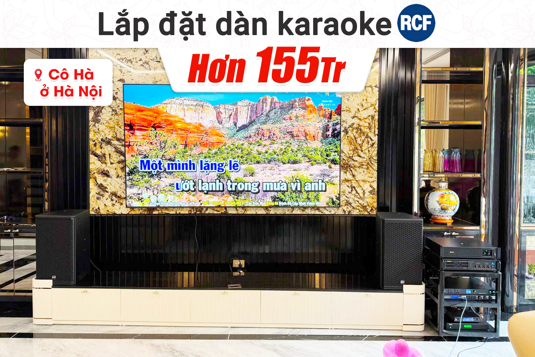 Lắp đặt dàn karaoke RCF hơn 155tr cho cô Hà tại Hà Nội