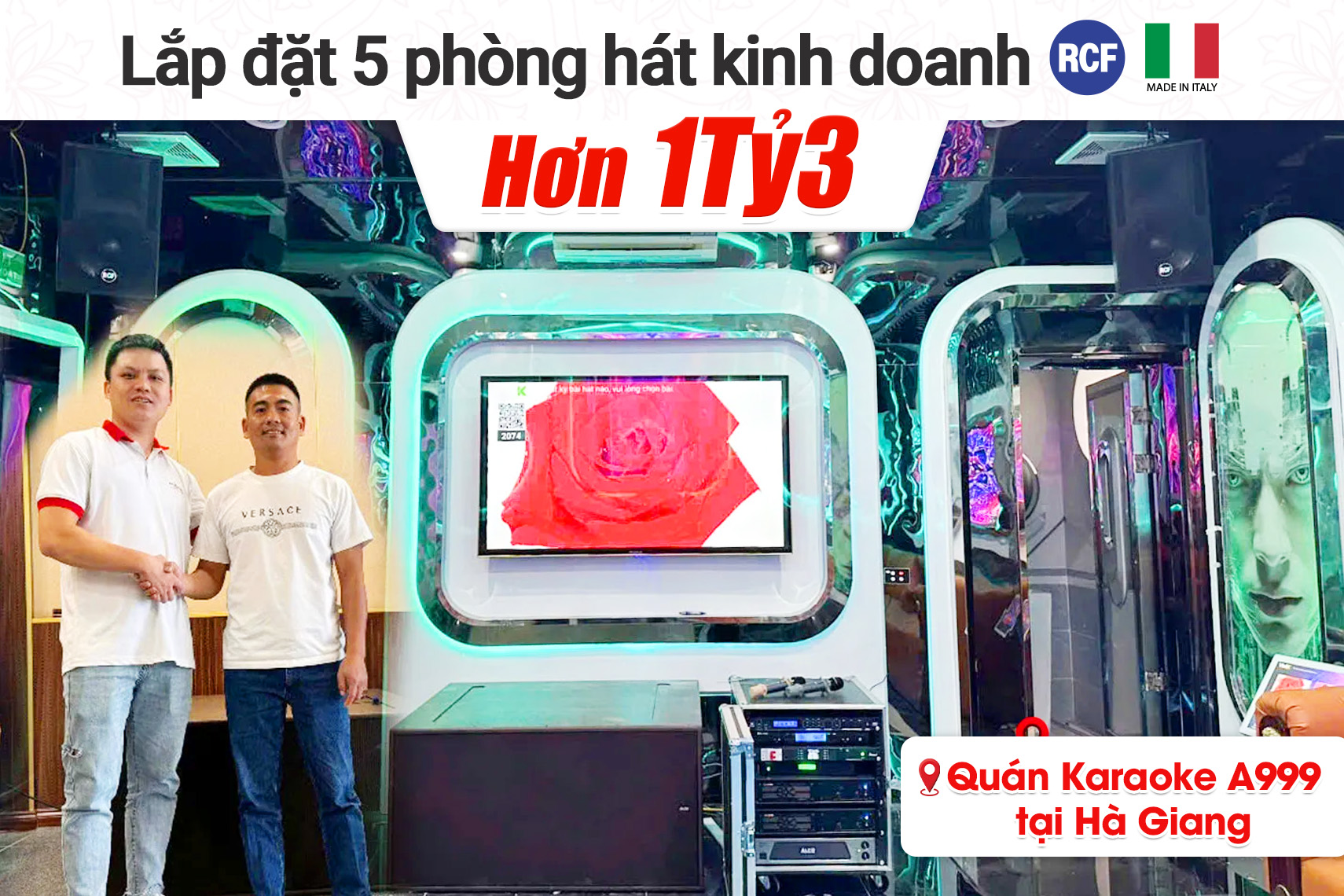 Lắp đặt 5 phòng hát kinh doanh RCF cho quán Karaoke A999 tại Hà Giang (RCF C 5212W MK3, VM1020A, MP3350, JBL VX8,…)