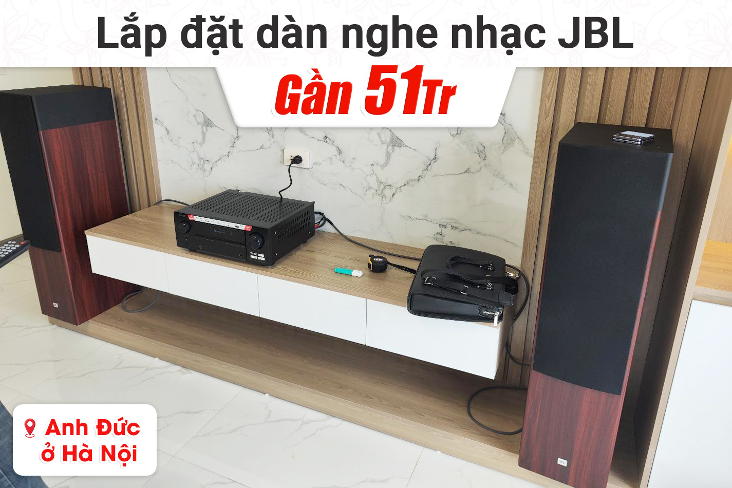 Lắp đặt dàn nghe nhạc JBL gần 51tr cho anh Đức tại Hà Nội (JBL A190, Denon AVC-X3800H)