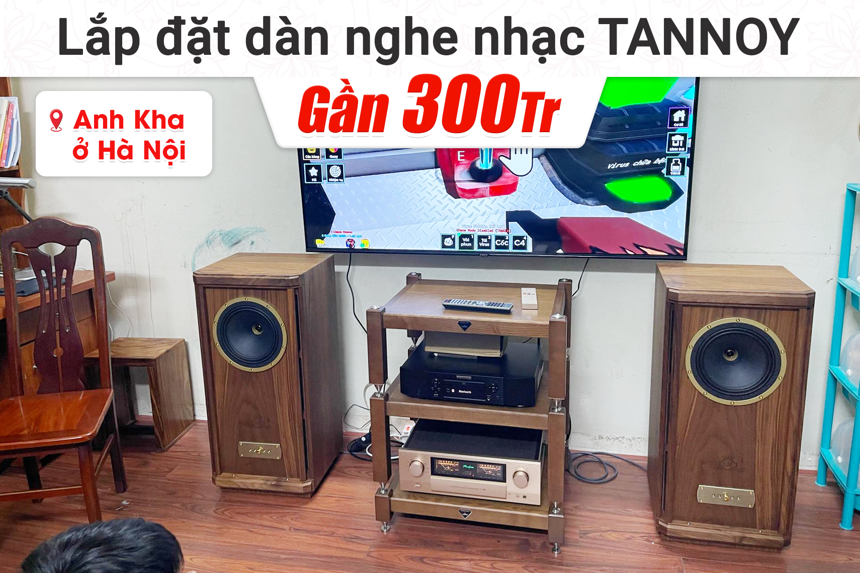 Nâng cấp dàn nghe nhạc Tannoy hơn 126tr cho anh Kha tại Hà Nội (Tannoy Stirling GR, Marantz ND8006)