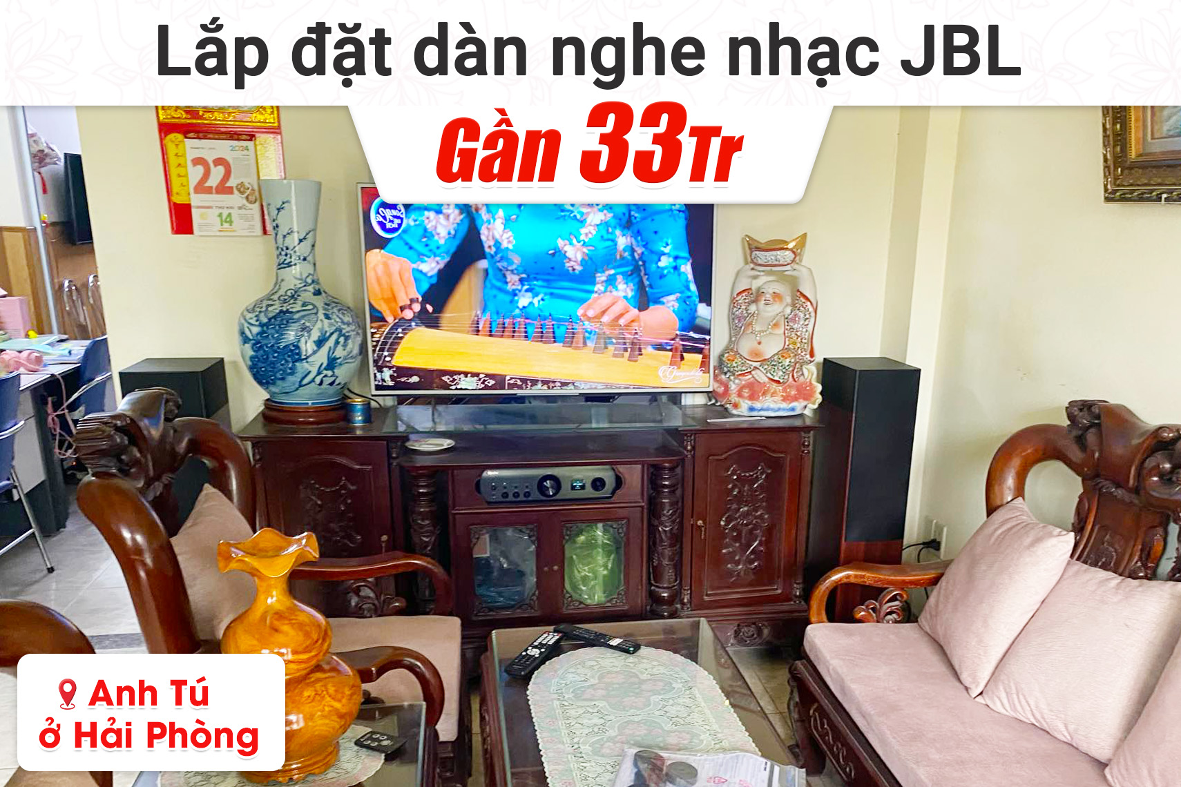 Lắp đặt dàn nghe nhạc JBL gần 33tr cho anh Tú tại Hải Phòng