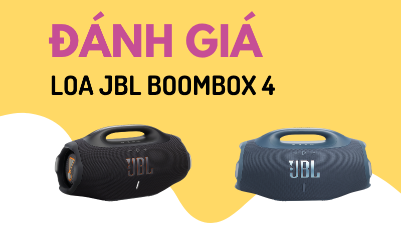 Đánh giá chi tiết loa JBL Boombox 4 từ người dùng thực tế