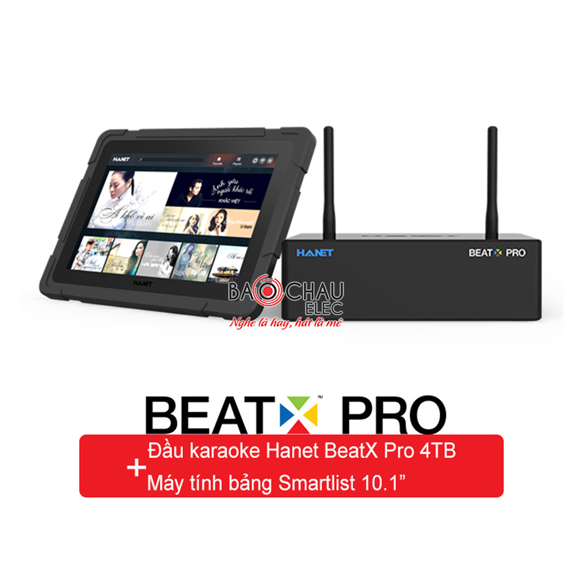 Đầu karaoke Hanet Beatx Pro 4TB + máy tính bảng Smartlist