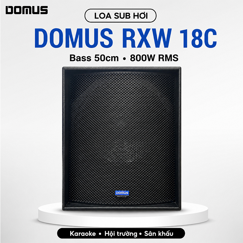 Loa Sub Hơi Bass 50cm Domus RXW 18C (Sub đơn, 800W/1200W)