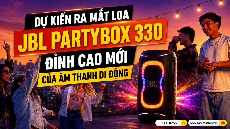 Dự kiến ra mắt loa JBL Partybox 330