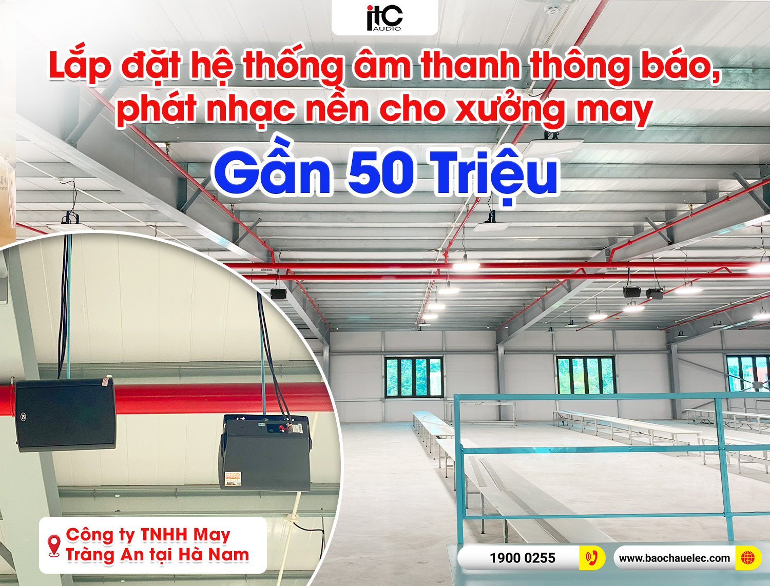 Lắp đặt hệ thống âm thanh nhà xưởng ITC cho Công ty TNHH May Tràng An tại Hà Nam