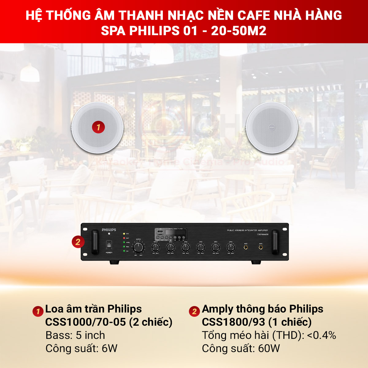 Hệ thống ấm thanh nhạc nền cafe nhà hàng spa Philips 01