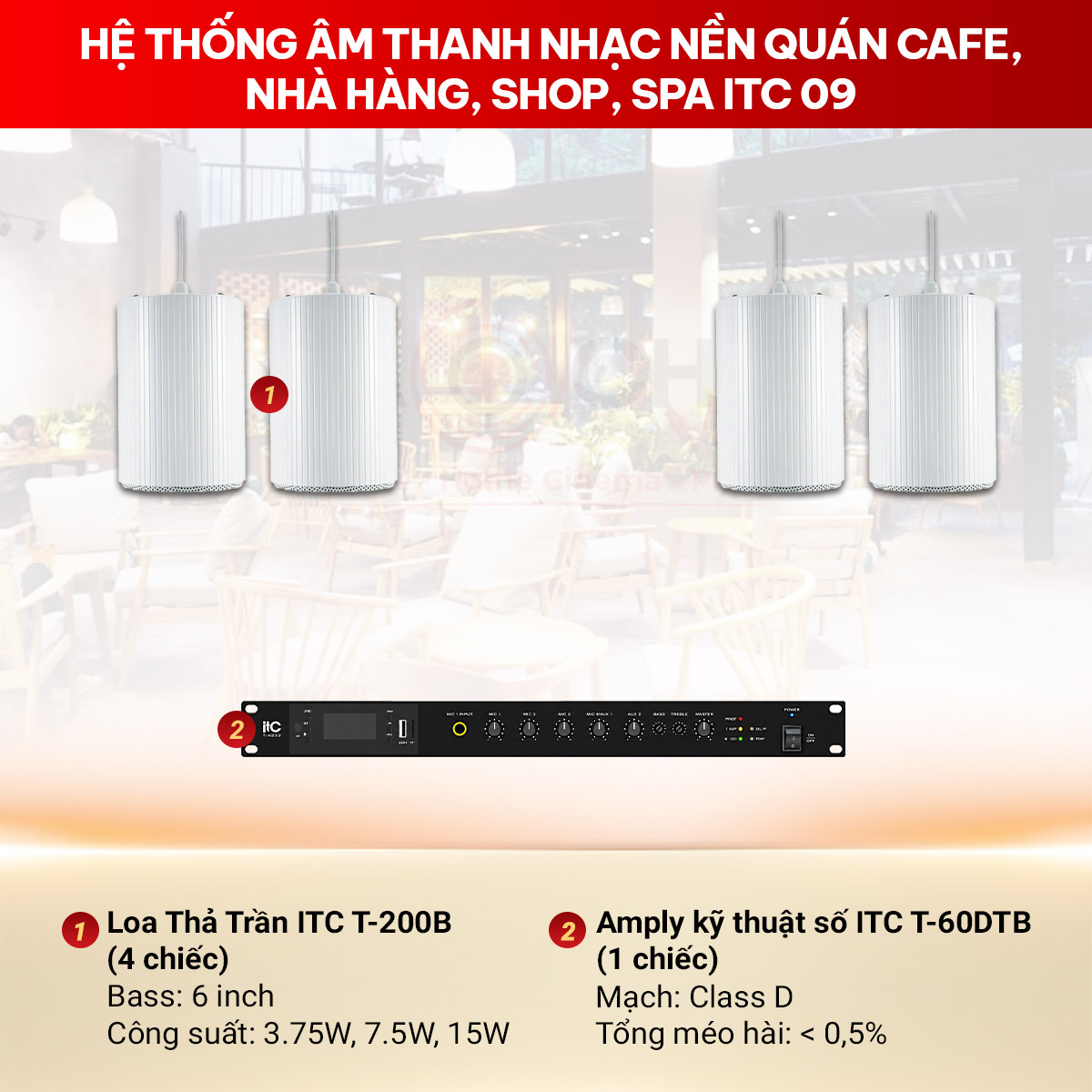 Hệ Thống Âm Thanh Nhạc Nền Quán Cafe, Nhà Hàng, Shop, Spa ITC 09
