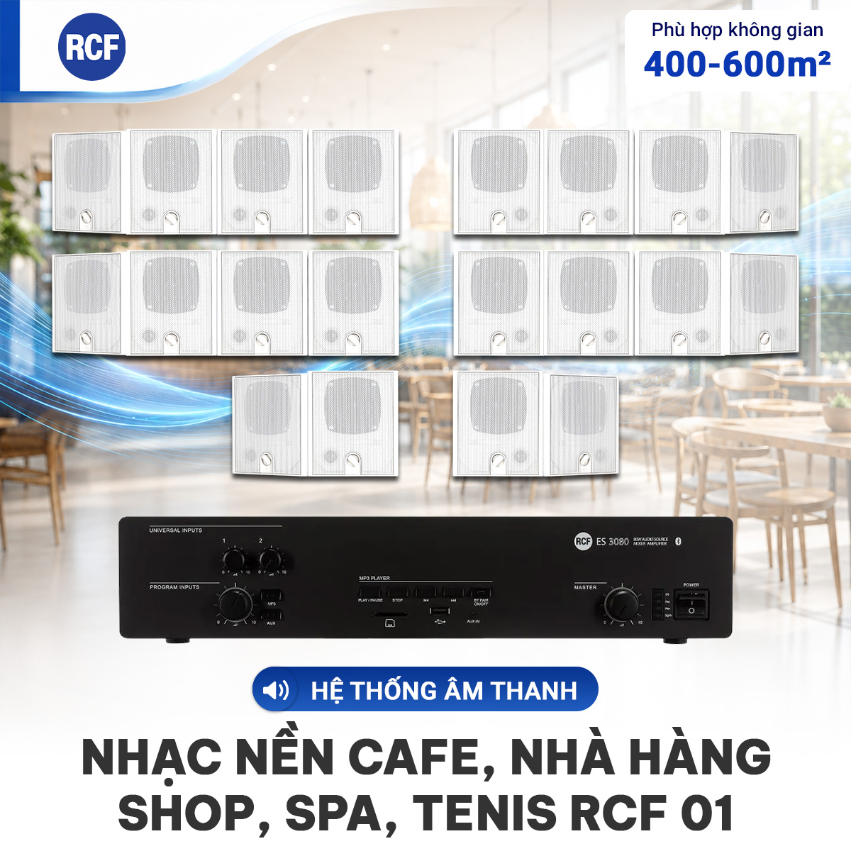 Hệ Thống Âm Thanh Nhạc Nền Quán Cafe, Nhà Hàng, Shop, Spa, tenis RCF 01