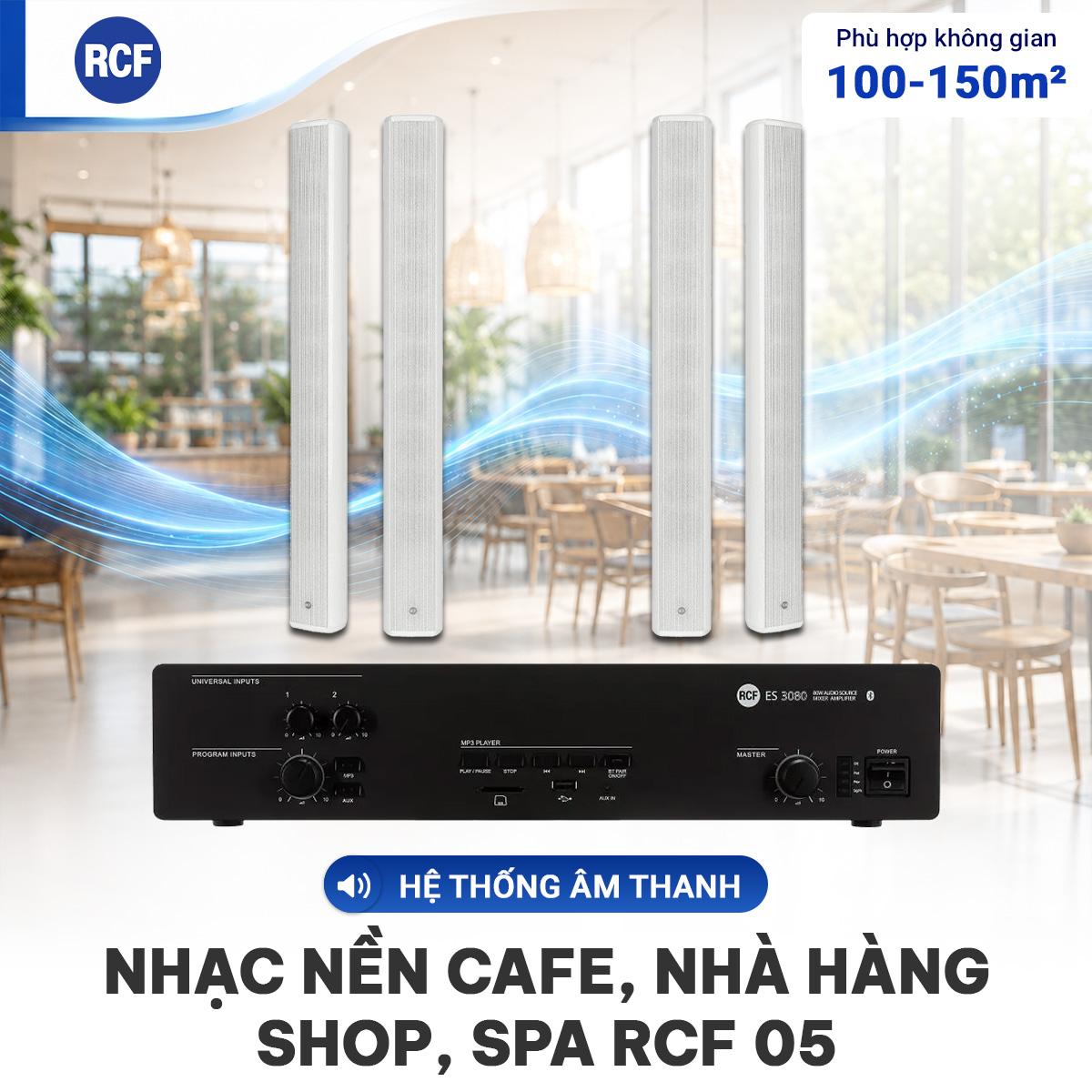 Hệ thống âm thanh nhạc nền quán cafe, nhà hàng, shop, spa RCF 05