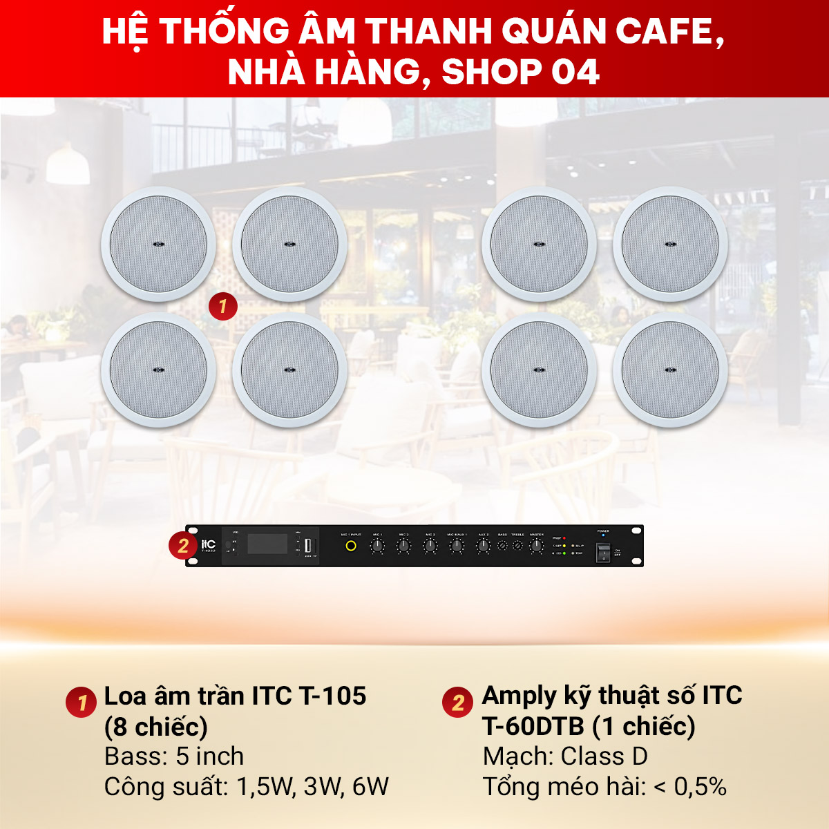 Hệ thống &acirc;m thanh qu&aacute;n cafe, nh&agrave; h&agrave;ng, Shop, Spa 04