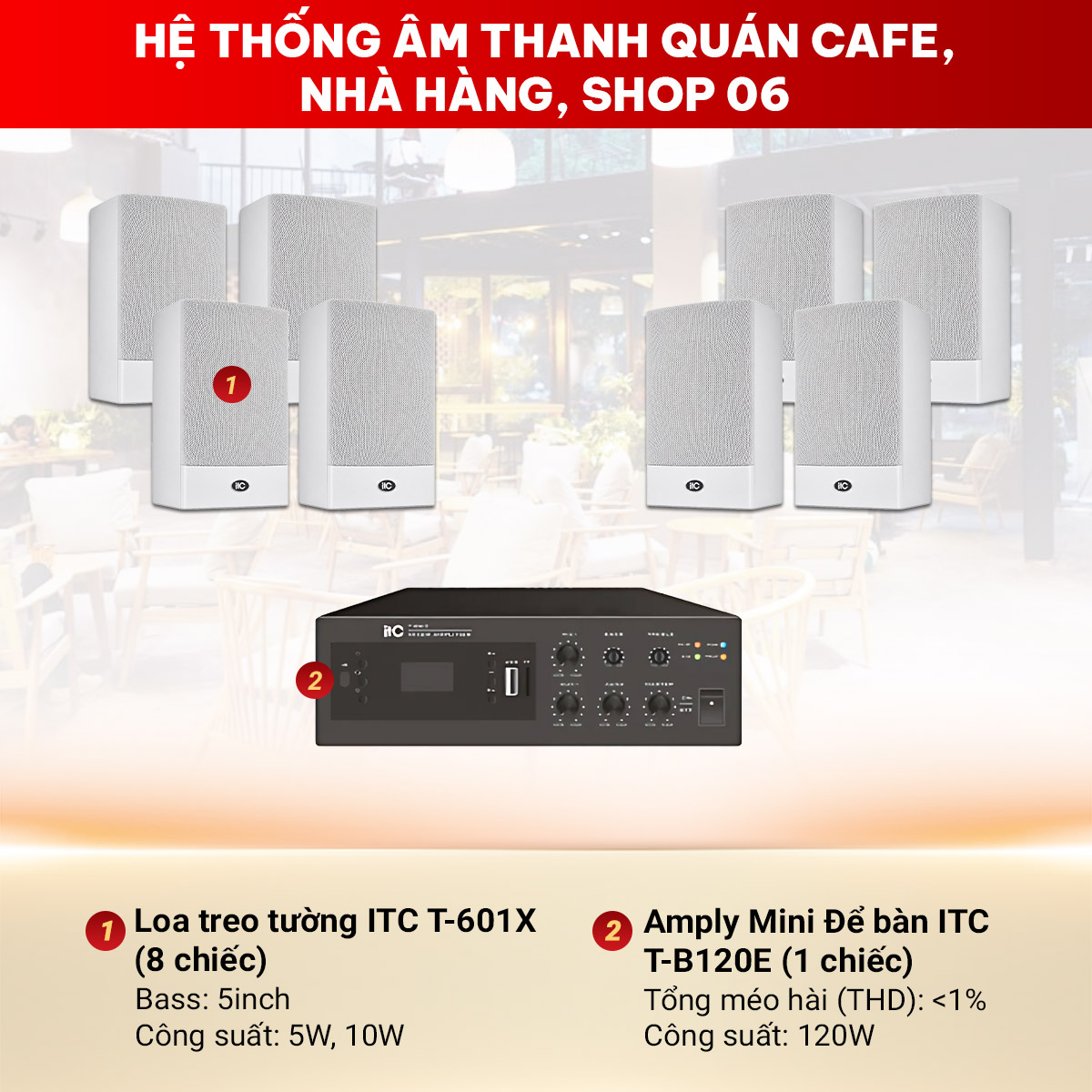 Hệ thống &acirc;m thanh qu&aacute;n cafe, nh&agrave; h&agrave;ng, shop 06