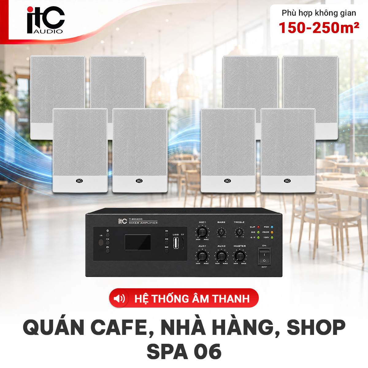 Hệ thống âm thanh quán cafe, nhà hàng, shop, spa 06
