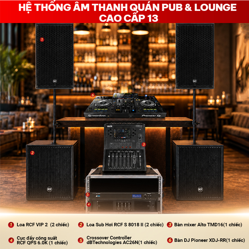 Hệ thống âm thanh quán PUB & Lounge cao cấp 13