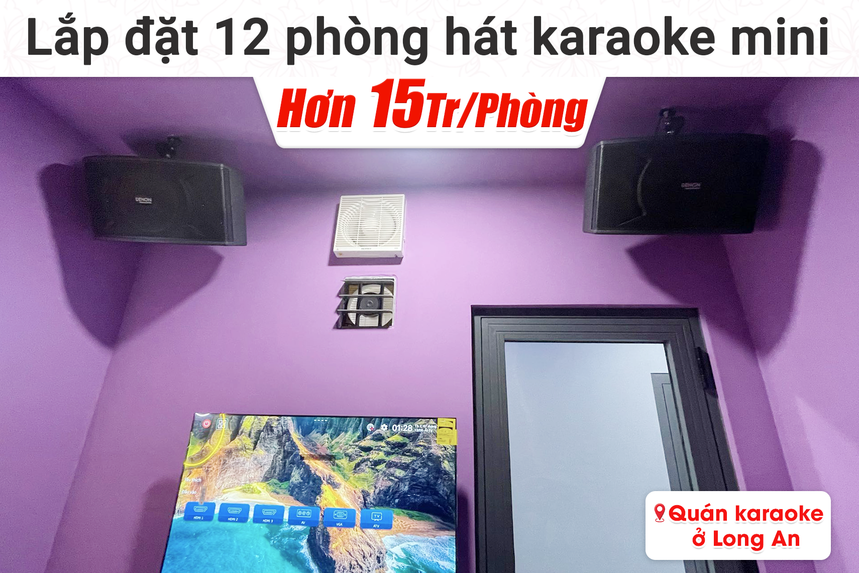 Lắp đặt 12 phòng hát karaoke box mini cho quán Karaoke tại Long An (Denon DP-C10, Bksound DKA 5500)