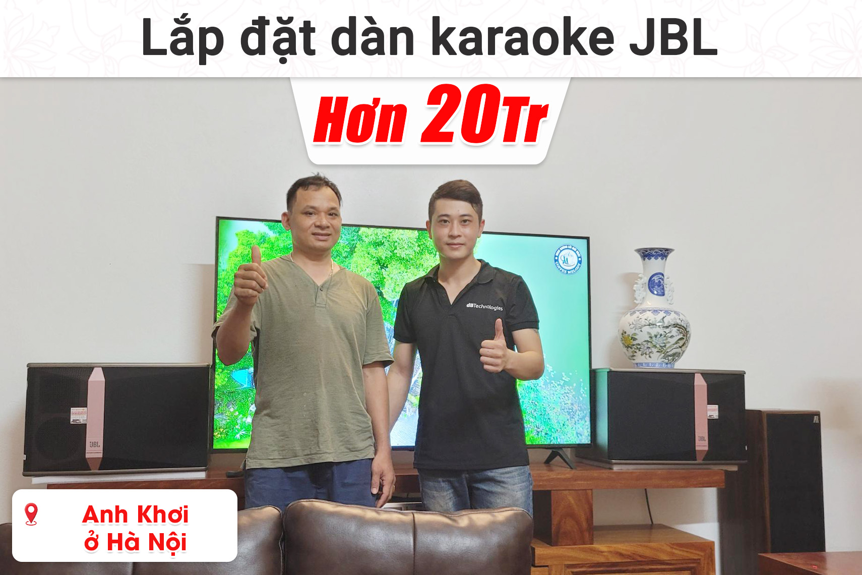 Lắp đặt dàn karaoke JBL hơn 20 triệu cho anh Khơi ở Hà Nội (JBL KI512, Bksound M8, Shure UGX9II,...)