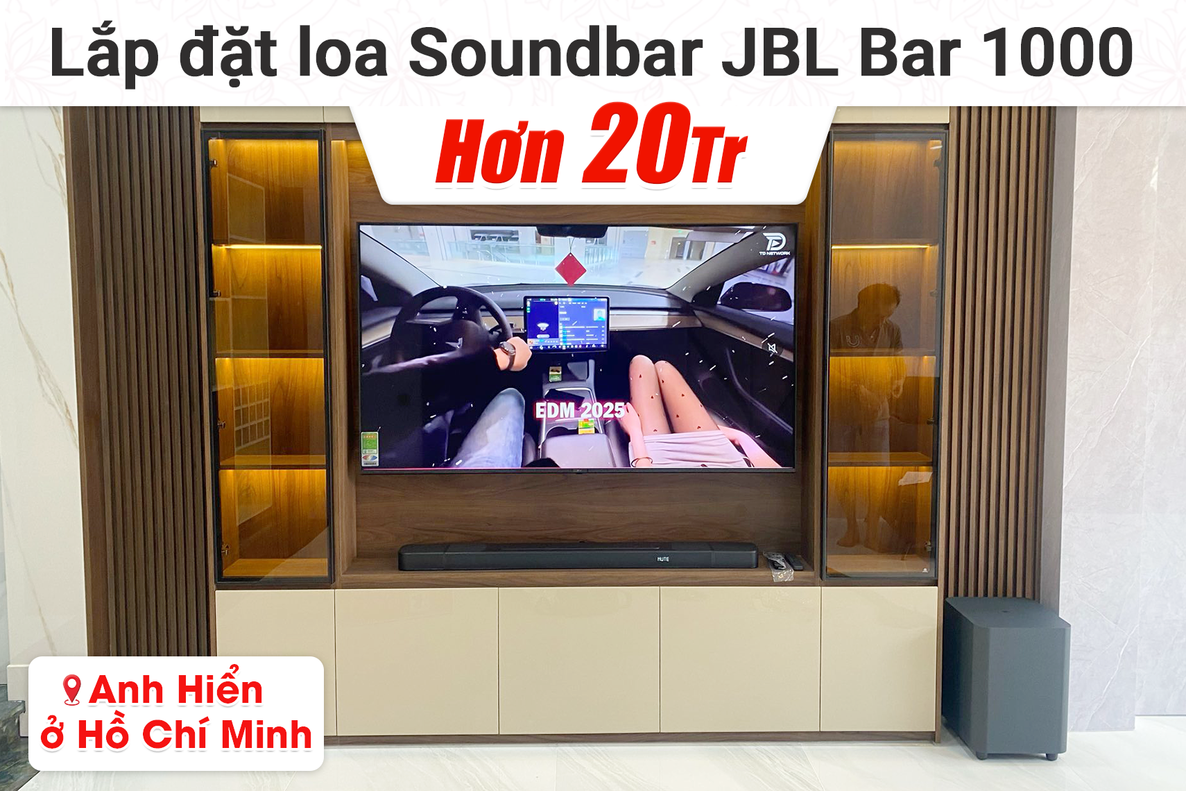Lắp đặt bộ Soundbar JBL Bar 1000 hơn 20tr cho anh Hiển tại TP HCM