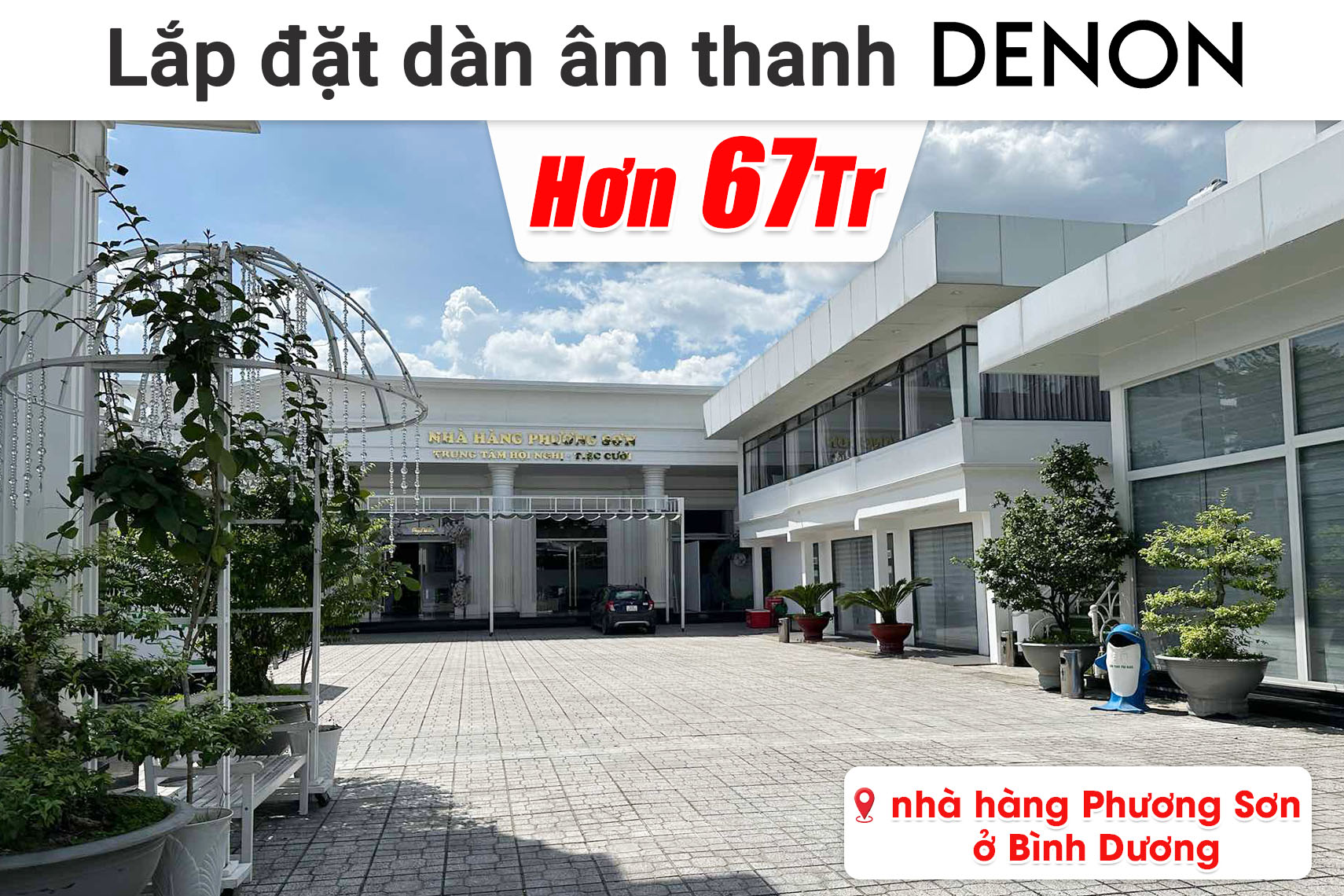 Lắp đặt dàn âm thanh Denon hơn 67 triệu cho nhà hàng Phương Sơn ở Bình Dương (Denon DP-R310, BIK CA-J604, BIK VK-R51, Alto TX18S, BBS S290D,...)