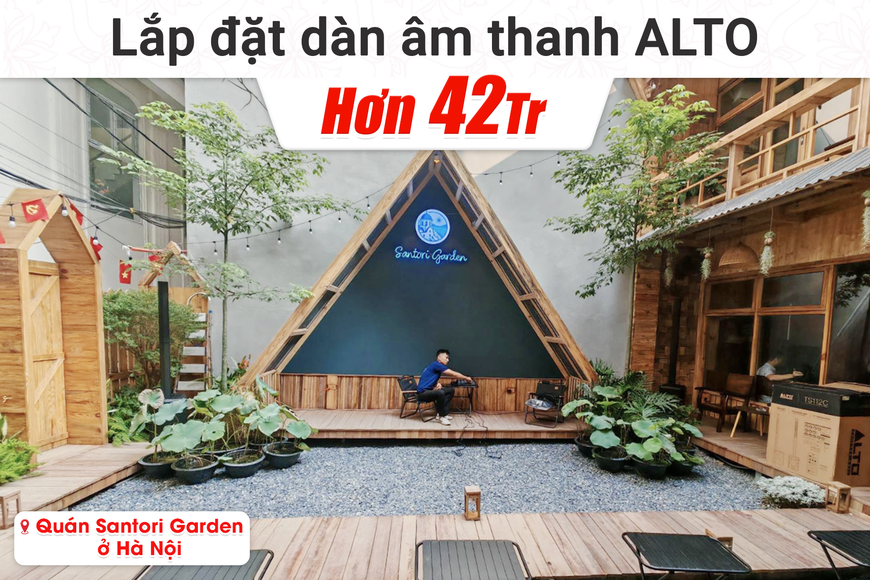 Lắp đặt dàn âm thanh Alto hơn 42tr cho quán Santori Garden tại Hà Nội (Alto TS112C, Alto Truemix800FX, BIK Pro 8X)