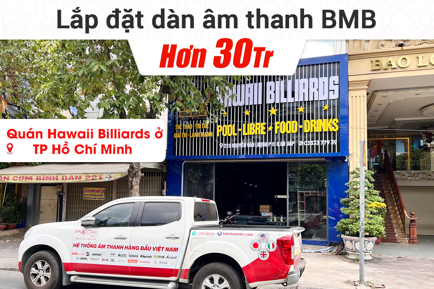Lắp đặt dàn âm thanh BMB hơn 30tr cho quán Hawaii Billiards ở TPHCM