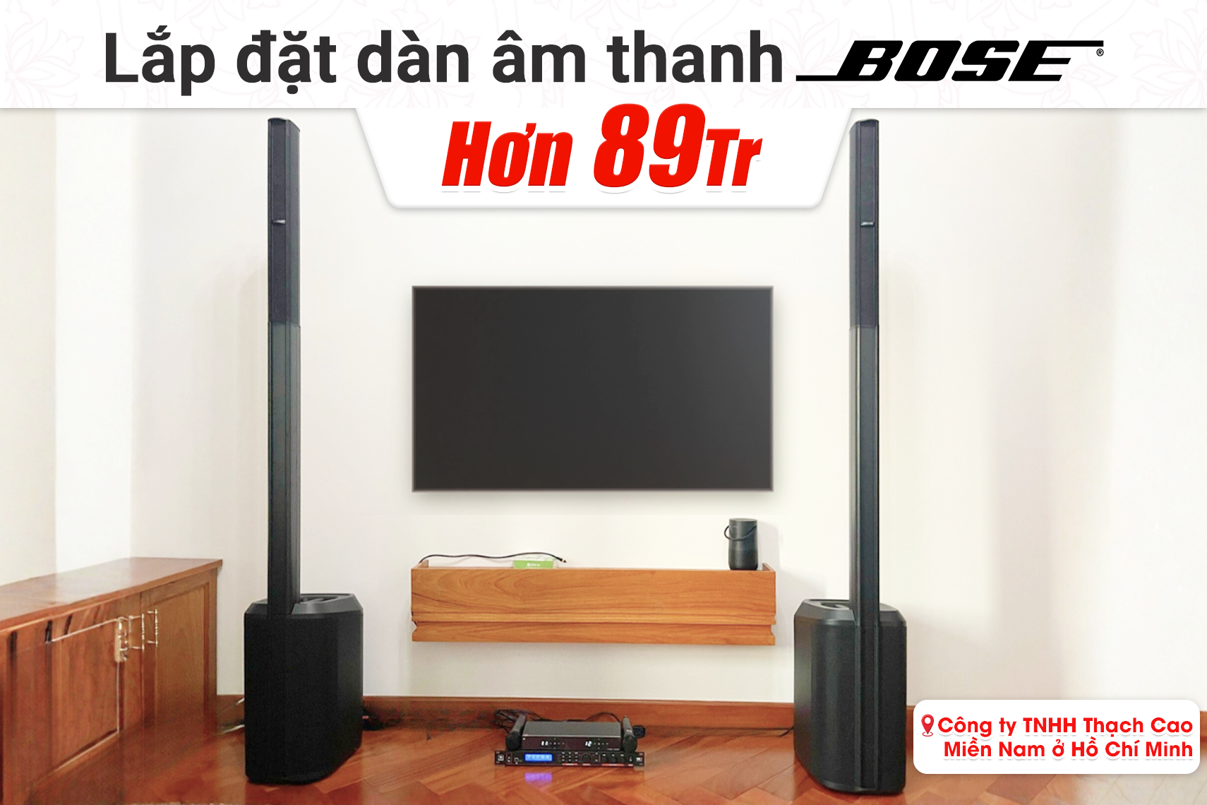 Lắp đặt dàn âm thanh Bose hơn 89tr cho Công ty TNHH Thạch Cao Miền Nam tại TP HCM (Bose L1 Pro8, JBL VX9, Sennheiser XSW 1-835 Dual-B)