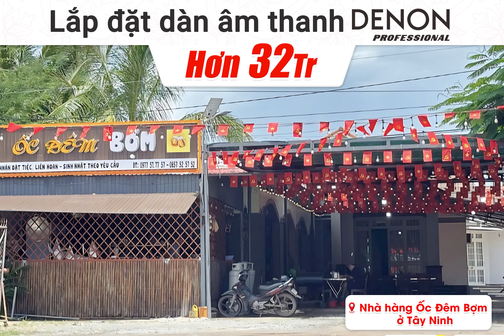Lắp đặt dàn âm thanh Denon hơn 32tr cho nhà hàng Ốc Đêm Bợm tại Tây Ninh (Denon DP-C10, Bksound DKA 5500)