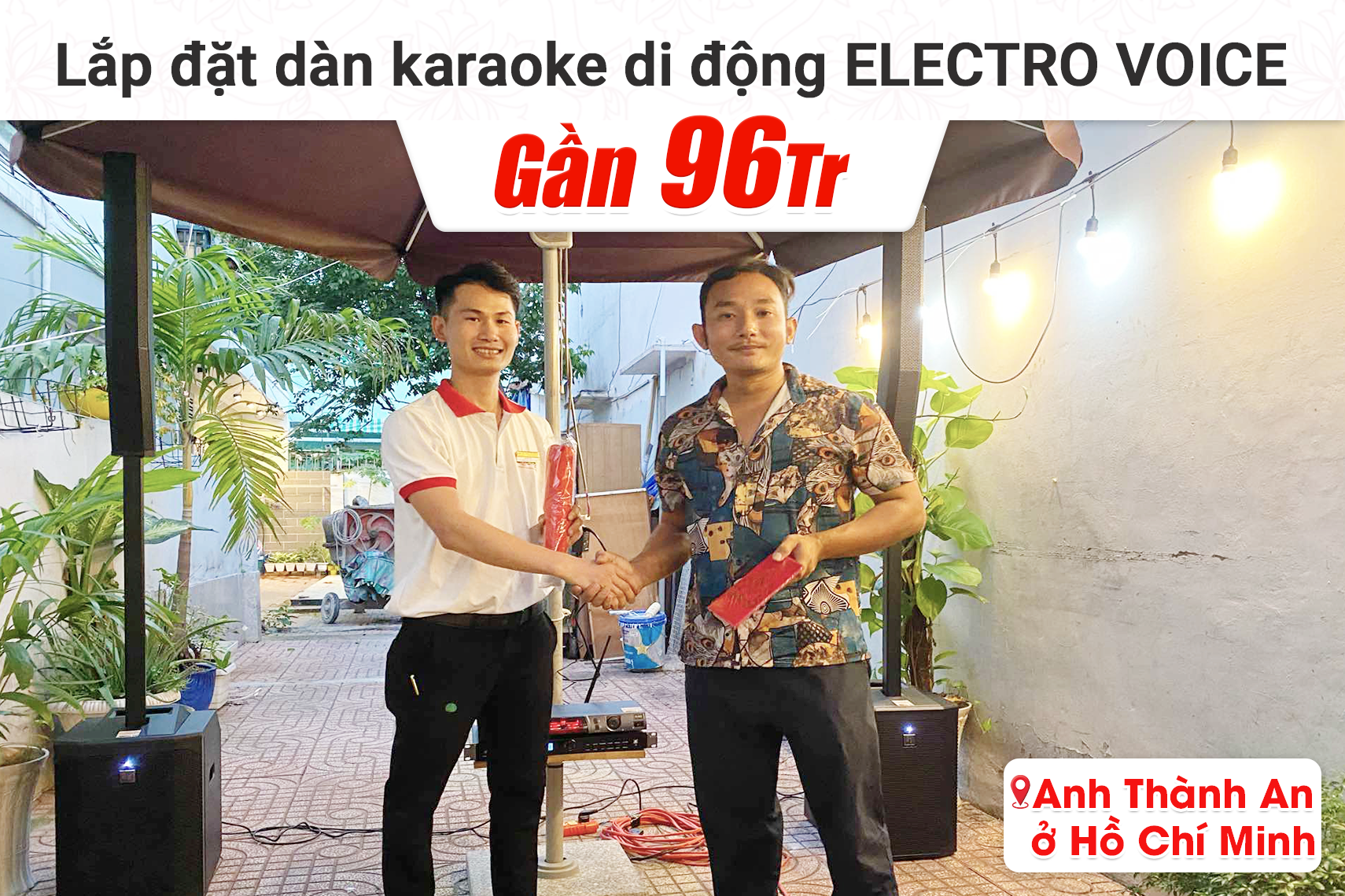 Lắp đặt dàn karaoke di động Electro Voice gần 96tr cho nh Thành An tại TP HCM