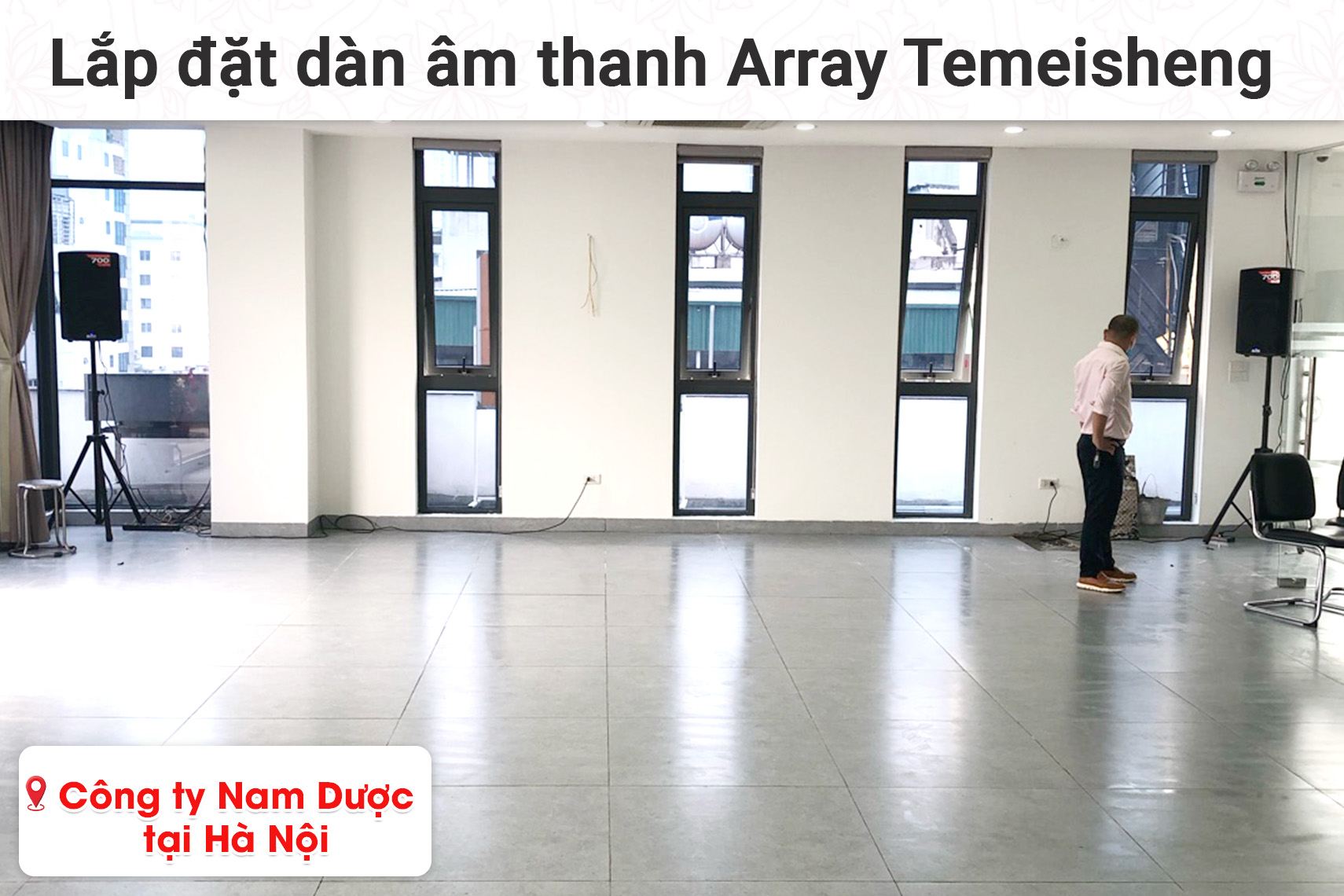 lắp đặt dàn âm thanh hội trường công ty Nam Dược