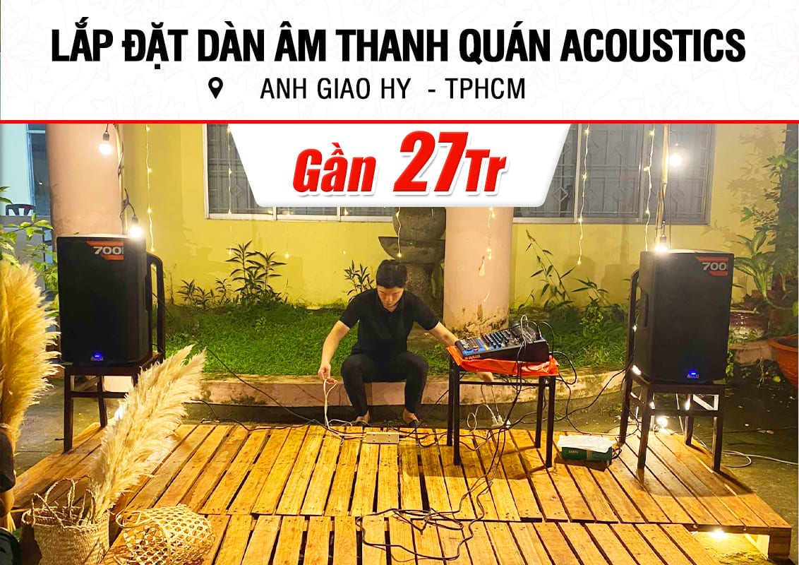 Lắp đặt dàn âm thanh quán acoustics cho anh Giao Hy ở TPHCM