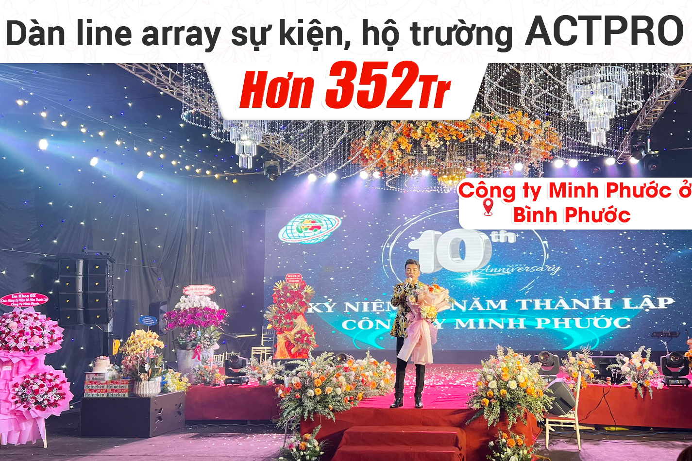 Lắp đặt Dàn Line Array Actpro tại Chương trình kỷ niệm 10 năm thành lập công ty Minh Phước tại Bình Phước