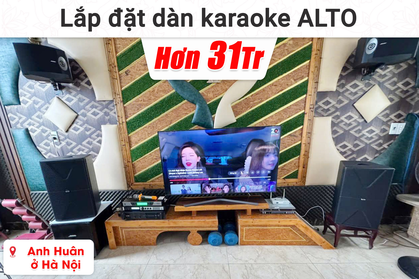 Lắp đặt dàn karaoke Alto hơn 31 triệu cho anh Huân ở Hà Nội (Alto AT2000 II, BIK CA-J602, Bksound X6, BCE UGX12,...)