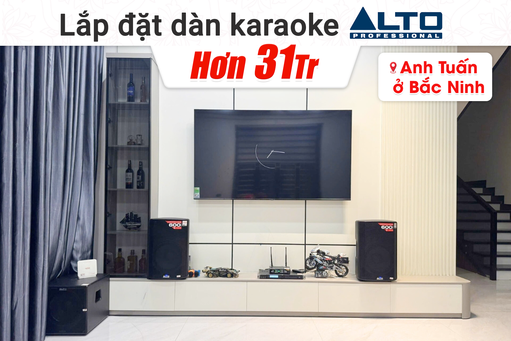 Lắp đặt dàn karaoke Alto hơn 31tr cho anh Tuấn tại Bắc Ninh (Alto TX412B, Bksound KP600, Alto TX12S, BIK BJ-U100II...)