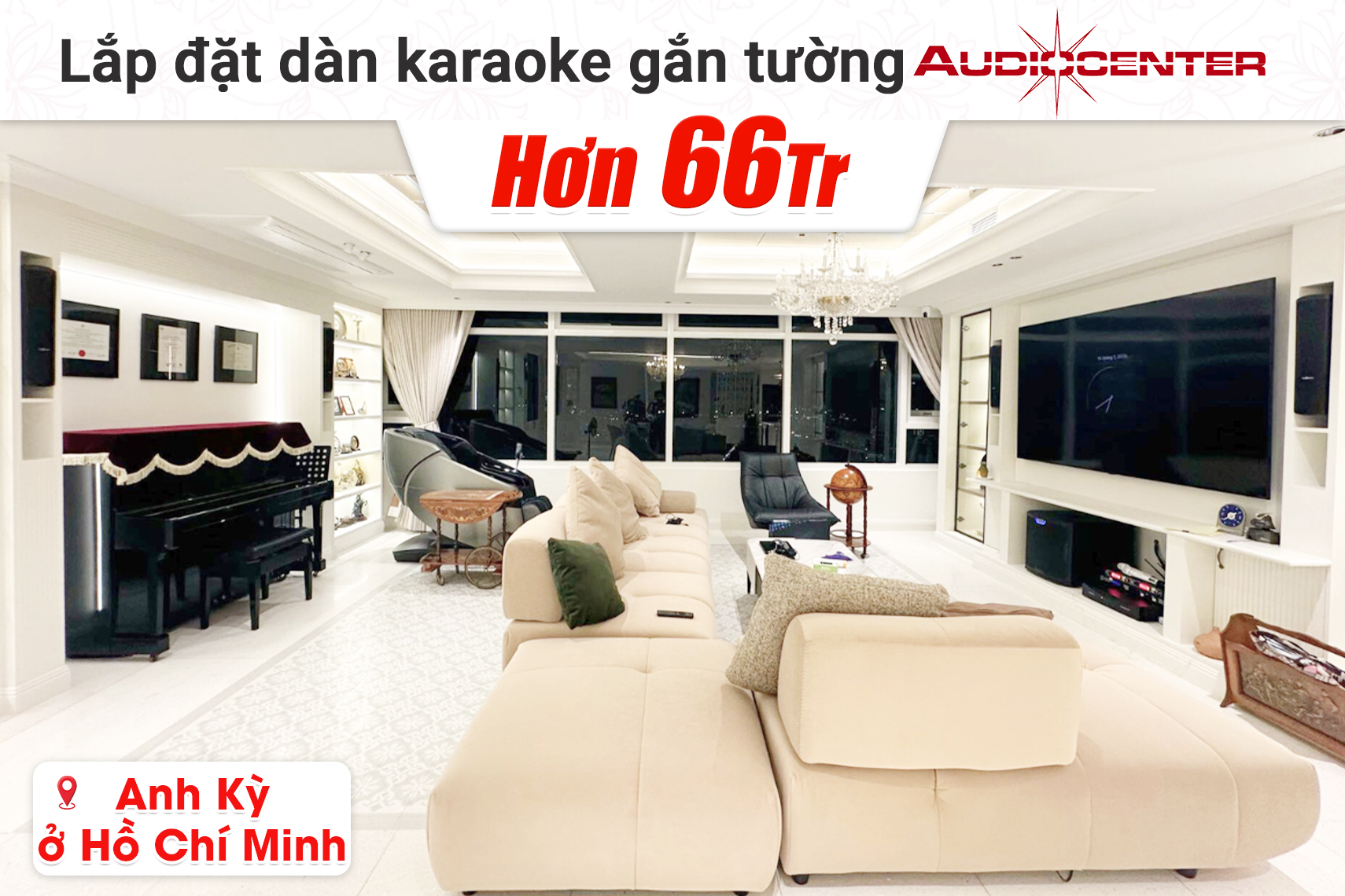 Lắp đặt dàn karaoke gắn tường Audiocenter hơn 66tr cho anh Kỳ tại TP HCM (Audiocenter T43, Audiocenter T4800, JBL KX180A, Alto TS12S, BIK BJ-U500II)