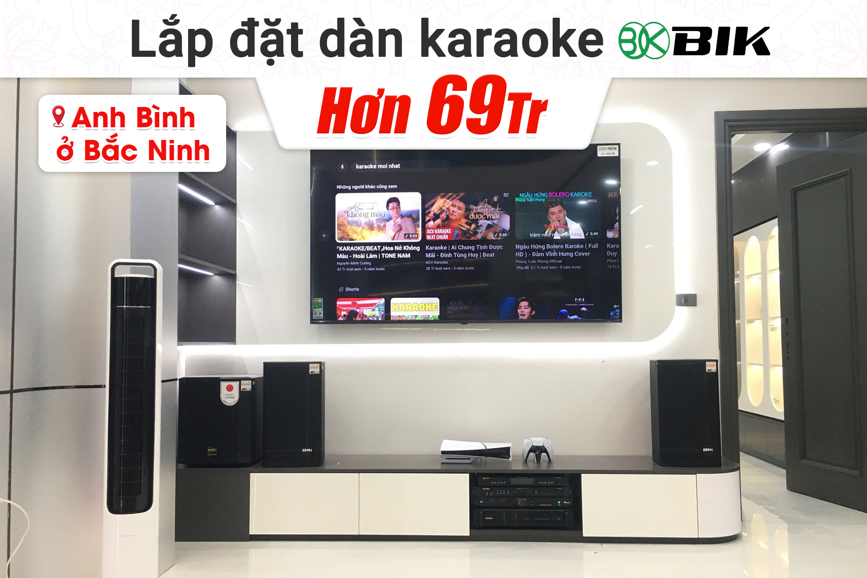 Lắp đặt dàn karaoke BIK hơn 69tr cho anh Bình tại Bắc Ninh (BIK KSP 5010, BIK CA-J402, BIK BPR-5800, BIK BBK-W25A, BIK BJ-U500II...)