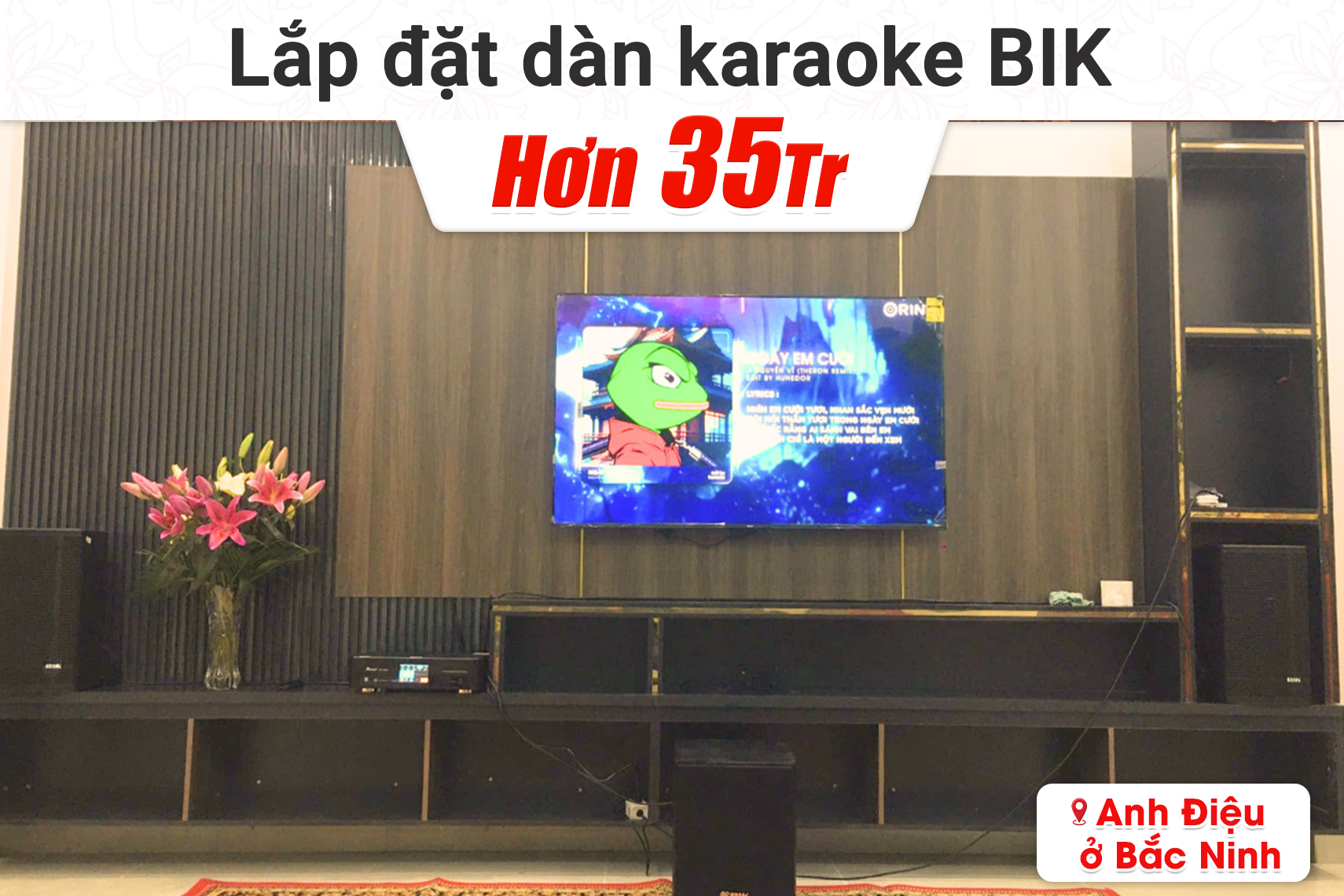 Lắp đặt dàn karaoke BIK hơn 34tr cho anh Điệu tại Bắc Ninh (BIK KSP 5010, Bksound DKA 6500, BIK BJ-W25AV II)