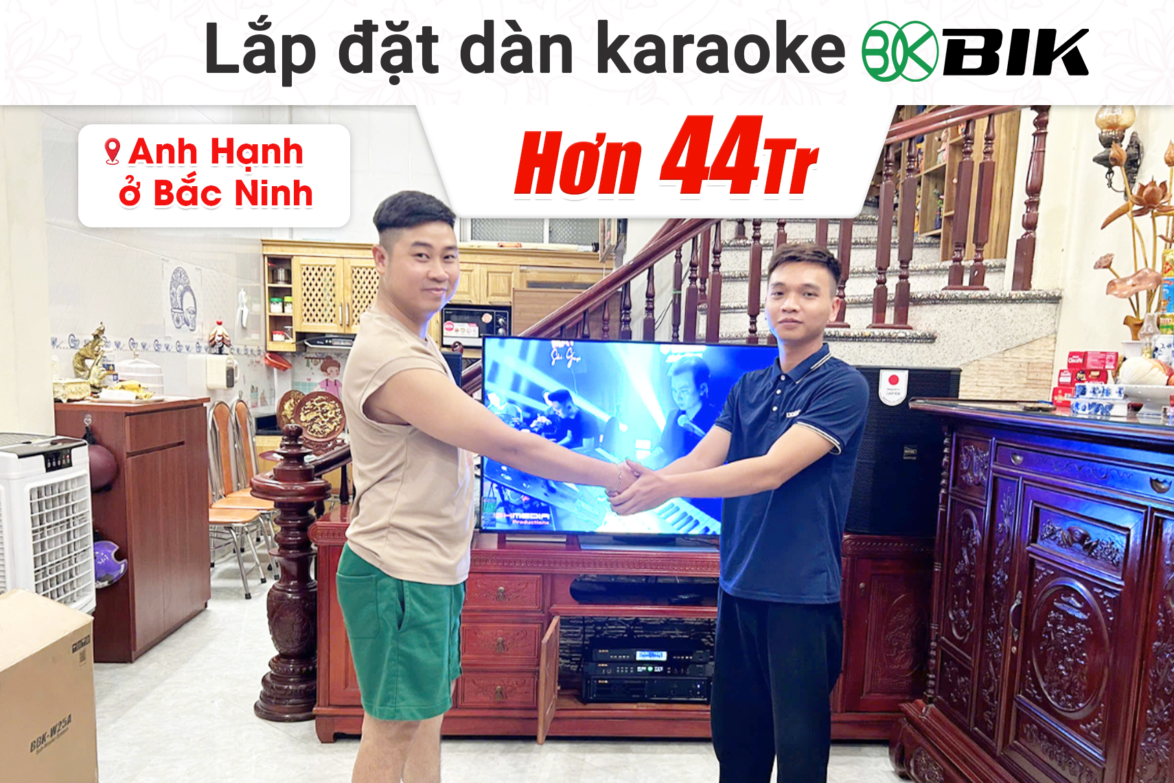 Lắp đặt dàn karaoke BIK hơn 44tr cho anh Hạnh tại Bắc Ninh (BIK BBK-S312, BIK VM620A, BIK BPR-5800, BIK BBK-W25A, BIK BJ-U500II)