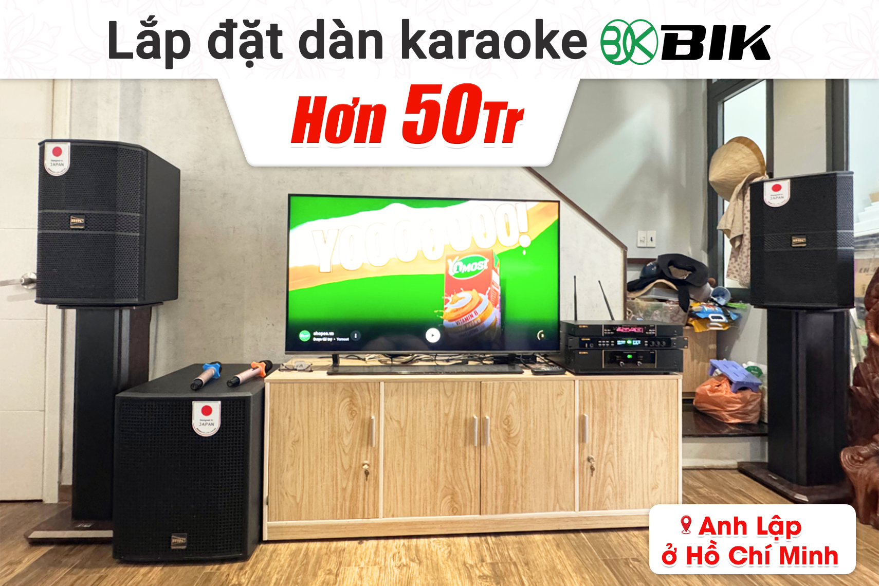 Lắp đặt dàn karaoke BIK hơn 50tr cho anh Lập tại TP HCM (BIK BBK-S312, BIK VK-A52, BIK BPR-5800, BIK BBK-W55A, BIK VK-M51...)
