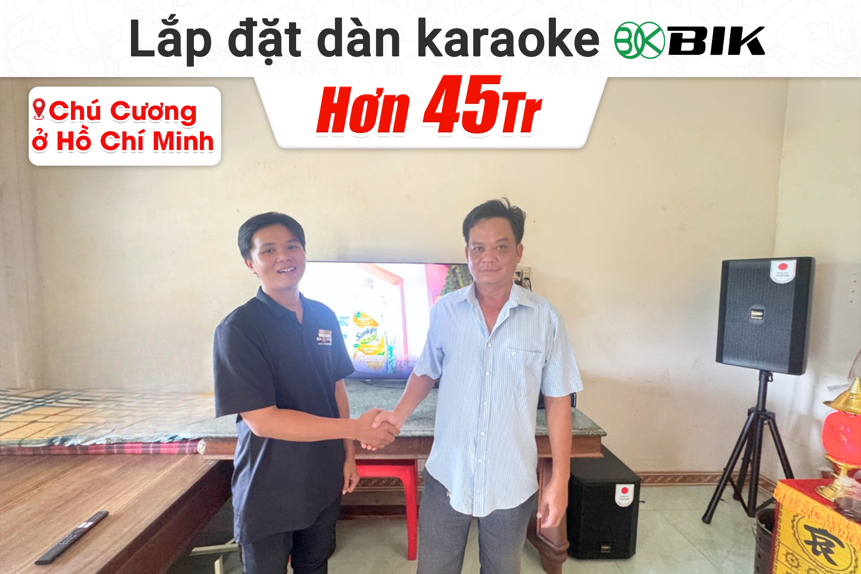 Lắp đặt dàn karaoke BIK hơn 45tr cho chú Cương tại TP HCM (BIK CS-625, BIK VM820A, BIK BPR-5800, BIK BBK-W25A, BIK BJ-U200...)