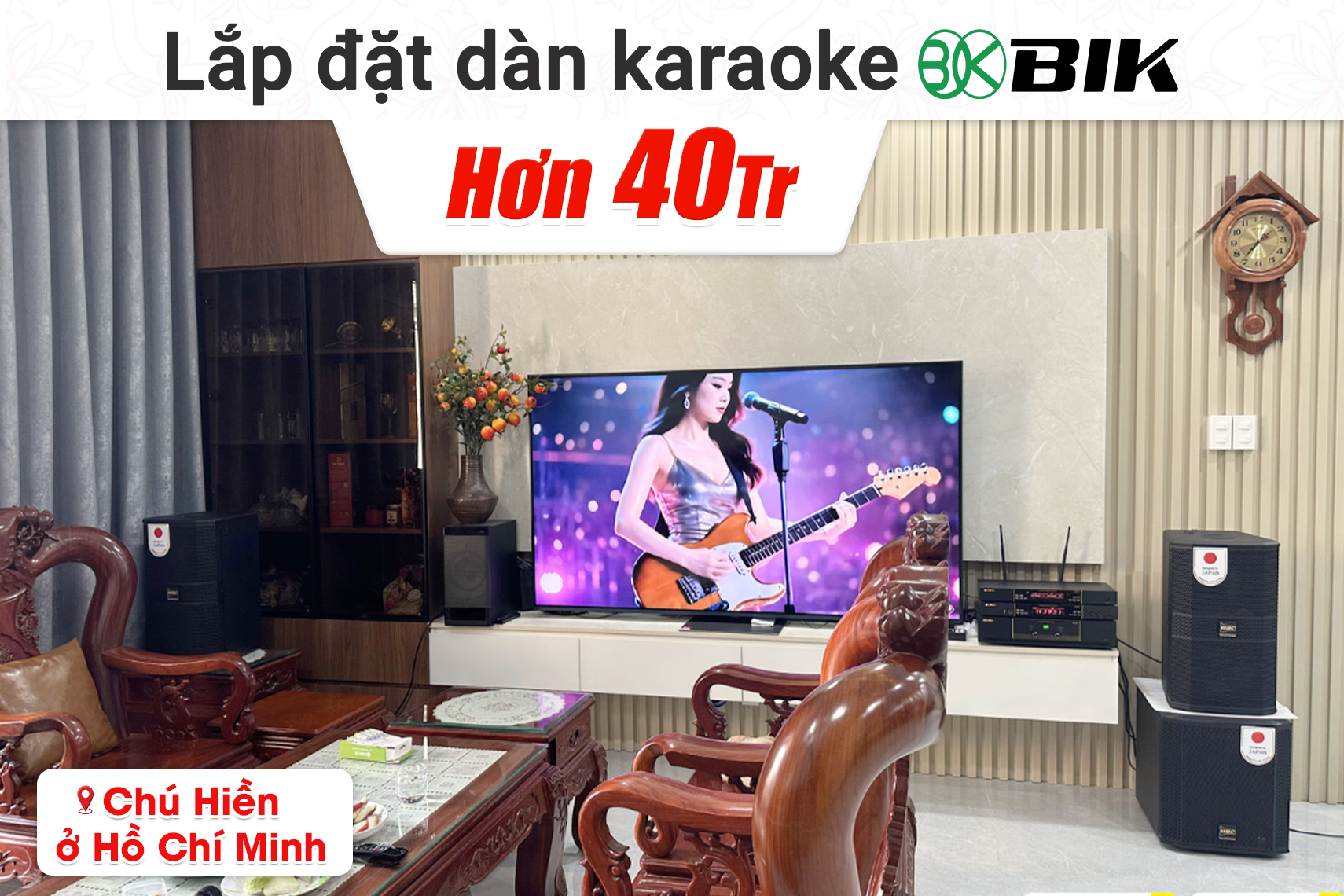 Lắp đặt dàn karaoke BIK hơn 40tr cho chú Hiền tại TP HCM (BIK BBK-S310, BIK VK-A52, BIK VK-R51, BIK BBK-W25A, BIK VK-M51)
