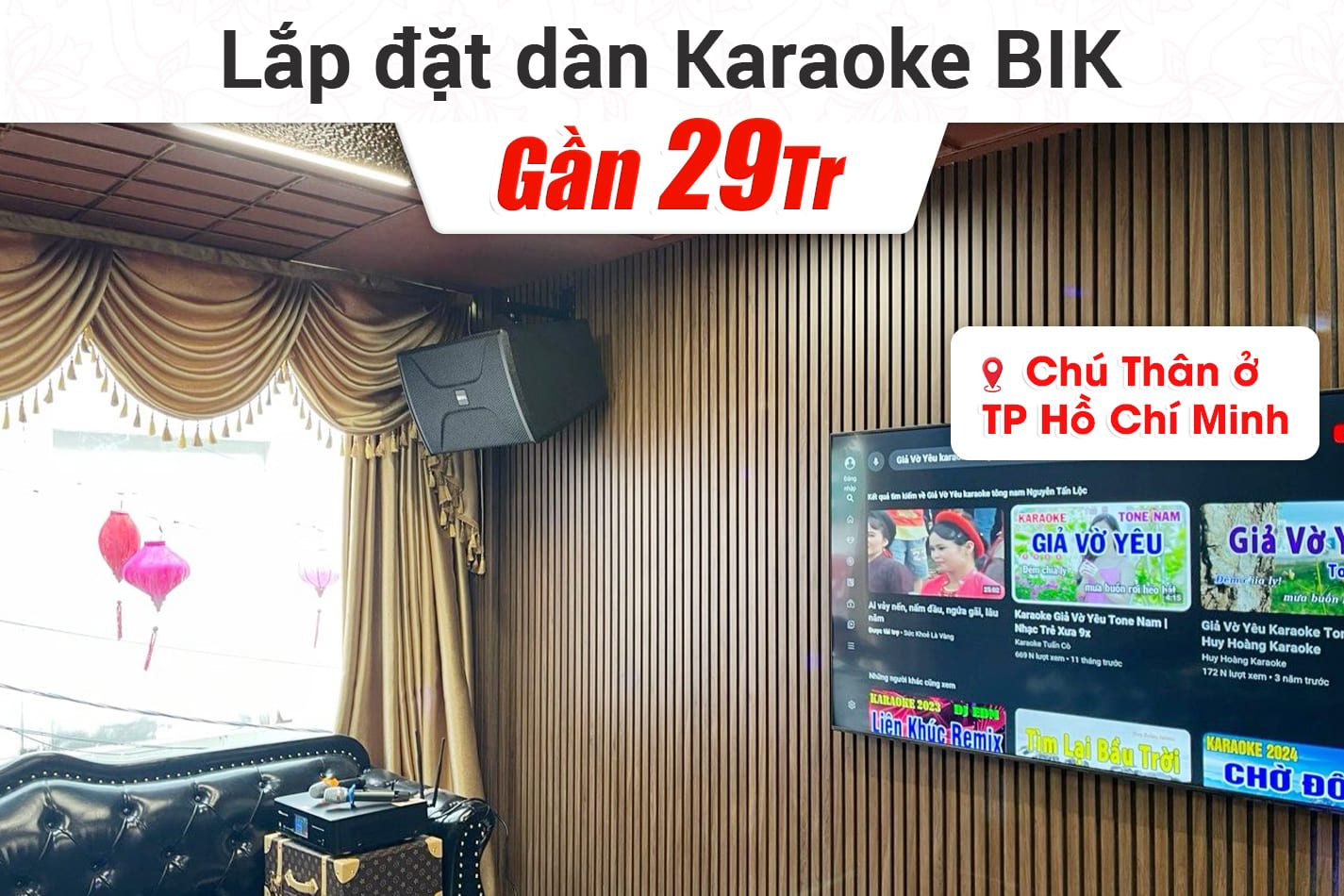 Lắp đặt dàn karaoke BIK gần 29tr cho chú Thân ở TPHCM